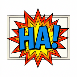 Ha Ha!